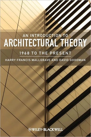 An Introduction to Architectural Theory: 1968 to the Present (Paperback)