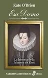 Esa Dama: La hist...