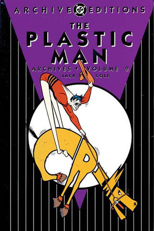 The Plastic Man Archives, Vol. 2 (Hardcover)