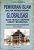 Pemikiran Islam dalam Menghadapi Globalisasi dan Masa Depan Umat Manusia: Kumpulan Esai