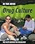 Drug Culture (In the News)