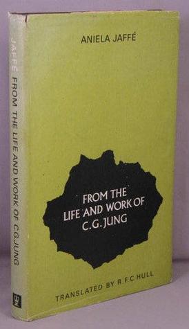 From the Life and Work of C.G. Jung