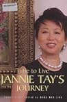 Time to live: Jannie Tay's journey