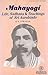 Mahayogi - Life, Sadhana & Teachings of Sri Aurobindo