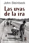 Las uvas de la ira by John Steinbeck Las uvas de la ira by John Steinbeck