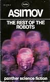 The Rest of the Robots by Isaac Asimov