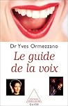 Le Guide de la voix Le Guide de la voix