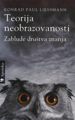 Teorija neobrazovanosti: Zablude društva znanja
