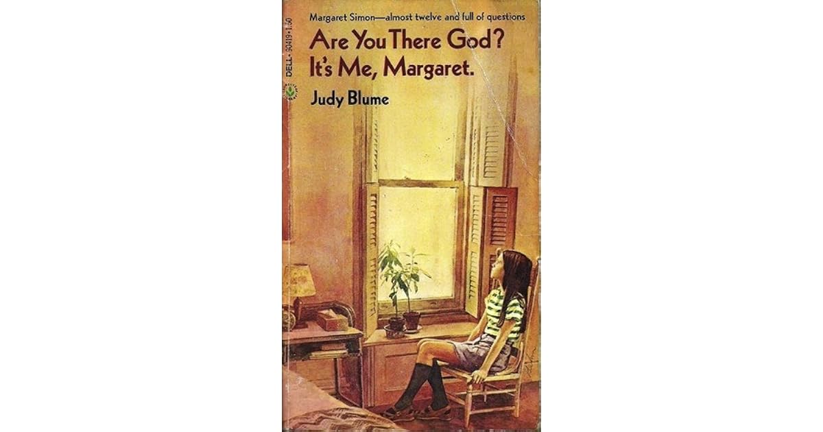 Are You There God? It's Me, Margaret by Judy Blume