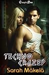 Techno Crazed (Hacked Investigations, #1)