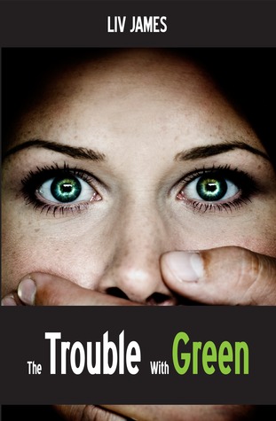 The Trouble with Green (Paperback)