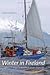 Winter in Fireland: A Patagonian Sailing Adventure (Wayfarer)