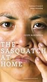 The Sasquatch at Home: Traditional Protocols & Modern Storytelling (CLC Kreisel Lecture Series)