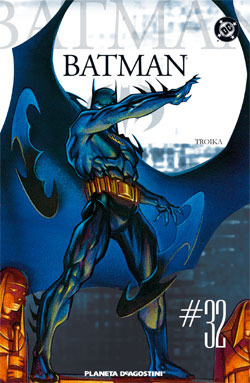 Batman, #32: Troika (Primer Coleccionable Batman: #32 de 40)