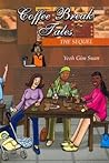 Coffee Break Tale...
