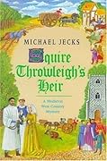 Squire Throwleigh's Heir