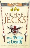 The Tolls of Death (Knights Templar, #17) The Tolls of Death (Knights Templar, #17)