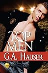 Top Men by G.A. Hauser