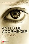 Antes de Adormecer by S.J. Watson