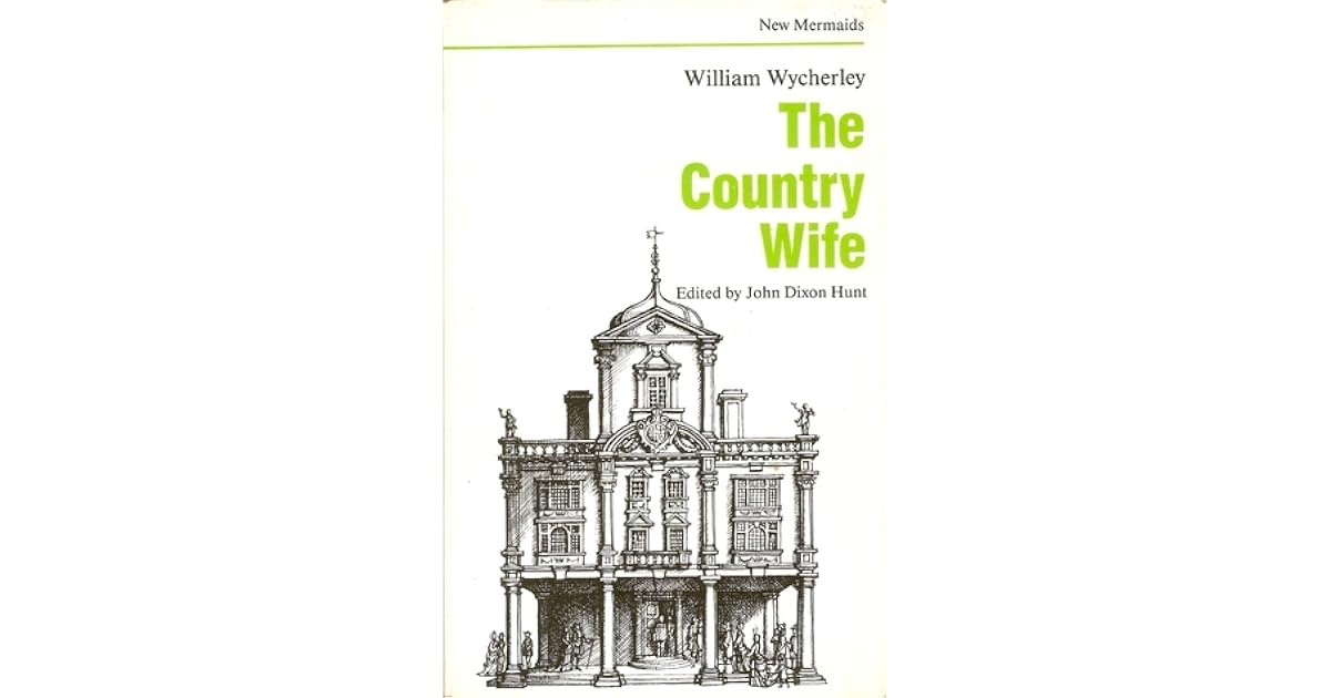 The Country Wife By William Wycherley the-country-wife-by-william-wycherley
