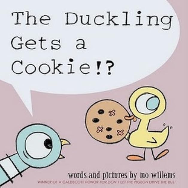 The Duckling Gets a Cookie!? (Pigeon series)