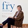 The Fry Chronicles by Stephen Fry