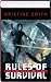 Rules of Survival:  The First Chronicles of Jani Kilian #1-3
