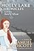 The Molly Lake Chronicles: Book 2 Barely Afloat