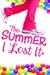 The Summer I Lost It by Natalie Kath