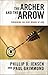 The Archer and the Arrow: P...