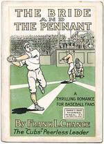 The Bride and the Pennant: The Greatest Story in the History of America’s National Game