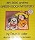 My Dog and the Green Sock Mystery (My Dog Mysteries, #3)