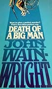 Death of a Big Man
