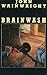Brainwash (Inspector Lyle, #2)
