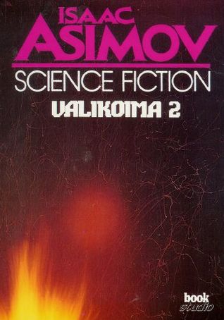 Isaac Asimov Science Fiction: Valikoima 2