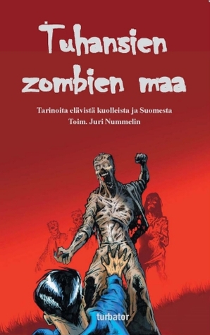 Tuhansien zombien maa (Paperback)
