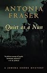 Quiet as a Nun