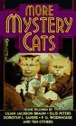 More Mystery Cats: Feline Felonies (Mass Market Paperback)