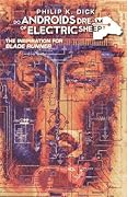 Do Androids Dream of Electric Sheep? 1 (Do Androids Dream of Electric Sheep?, #1)
