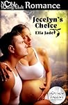 Jocelyn's Choice by Ella Jade