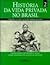 História da Vida Privada no...