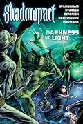 Shadowpact, Volume 3: Darkness and Light