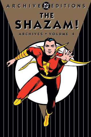 The Shazam! Archives, Vol. 4 (Hardcover)
