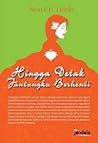 Hingga Detak Jantungku Berhenti by Nurul F. Huda