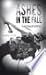 Ashes in the Fall: The Four...