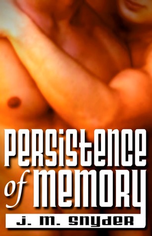 Persistence of Memory (Kindle Edition)