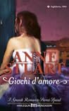 Giochi d'amore by Anne Stuart