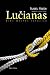 Lučianas by Isabel Abedi