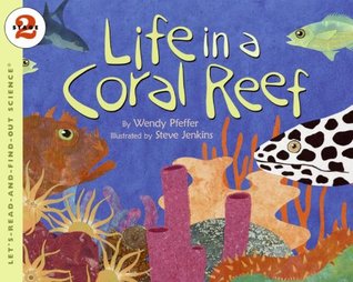 Life in a Coral Reef: An Illustrated Science Book About Marine Animals for Kids (Ages 4-8) (Let's-Read-and-Find-Out Science 2)