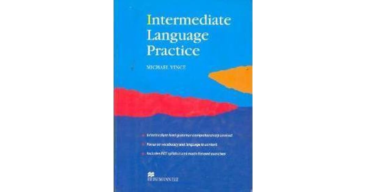 Intermediate Language Practice with Key by Michael Vince